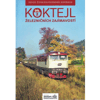 KOKTEJL-2*Železničních Zajímav